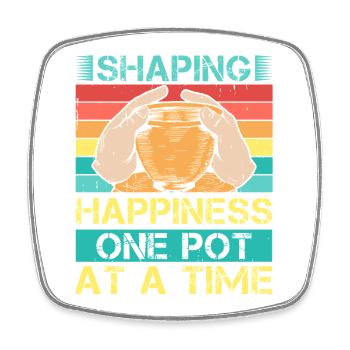 Gifts For Pottery Makers Shaping Happiness Pottery - Square fridge magnet - white - Front