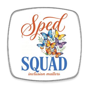 Sped Squad Butterfly Special Education Teacher - Square fridge magnet - white - Front