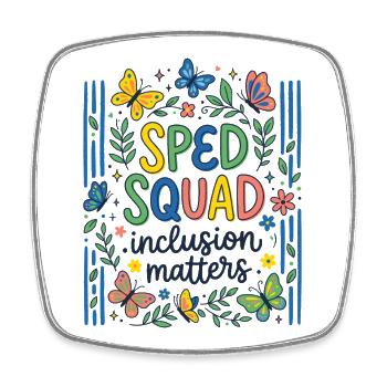 Sped Squad Butterfly Special Education Teacher - Square fridge magnet - white - Front