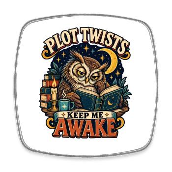 Plot Twists Keep Me Awake Owl Shirt - Square fridge magnet - white - Front