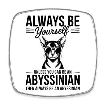 Abyssinian Cat Sayings Abyssinian Cat Gift - Square fridge magnet - white - Front