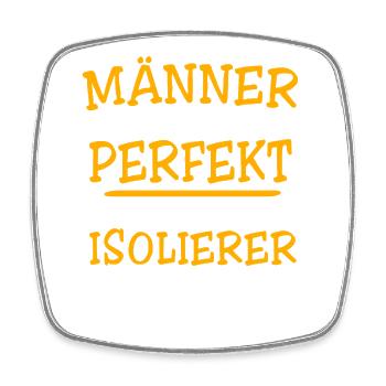 Isolierer Sprüche - Viereckiger Kühlschrankmagnet - Weiß - Vorne