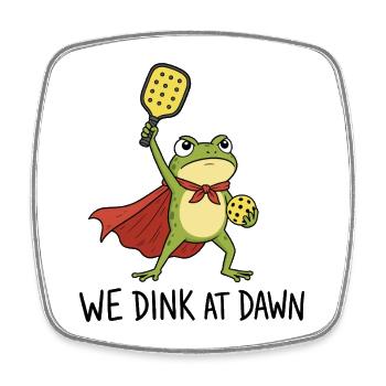 We Dink At Dawn - Pickleball Frog Padel Sport - Square fridge magnet - white - Front