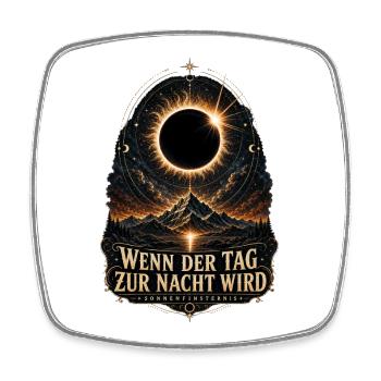 Wenn der Tag zur Nacht wird – Sonnenfinsternis - Viereckiger Kühlschrankmagnet - Weiß - Vorne