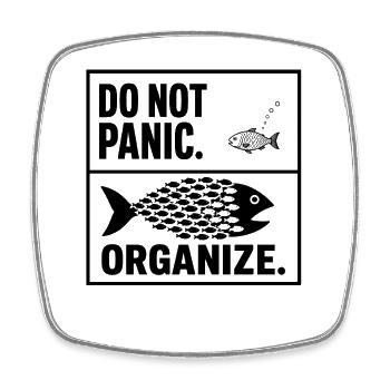 Do Not Panic Organize Fischschwarm Büro Humor - Viereckiger Kühlschrankmagnet - Weiß - Vorne