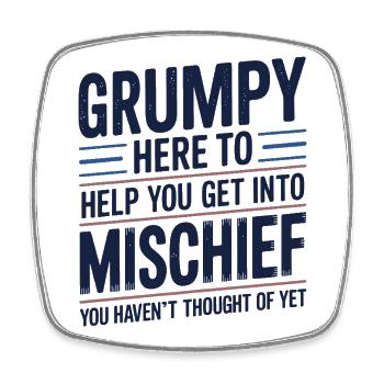 Grumpy hier, um dir zu helfen, in Unfug einzusteigen - Viereckiger Kühlschrankmagnet - Weiß - Vorne