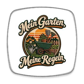 Gartenpatch: Meine Garten Meine Regeln - Viereckiger Kühlschrankmagnet - Weiß - Vorne