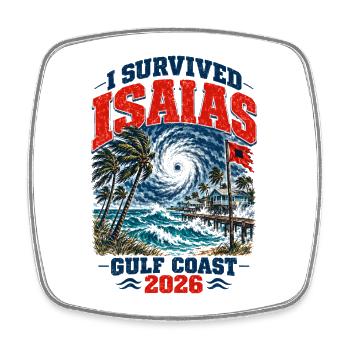 I Survived Isaias Gulf Coast 2026 Storm Survivor - Viereckiger Kühlschrankmagnet - Weiß - Vorne