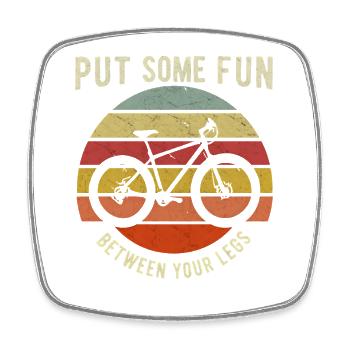 Put Some Fun Between Your Legs - Cycling - Viereckiger Kühlschrankmagnet - Weiß - Vorne