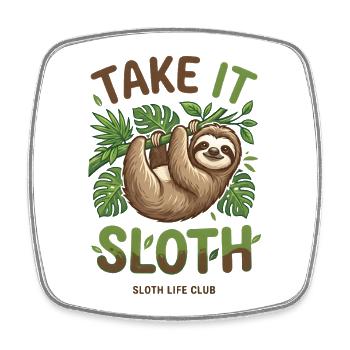Take It Sloth – Gemütliches Faultier Geschenk - Viereckiger Kühlschrankmagnet - Weiß - Vorne