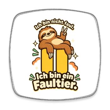 Lustiger Faultier Spruch – Ich bin nicht faul - Viereckiger Kühlschrankmagnet - Weiß - Vorne