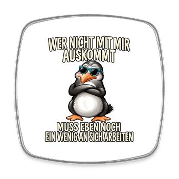 Pinguin mit Sonnenbrille – Arbeitsspruch - Viereckiger Kühlschrankmagnet - Weiß - Vorne
