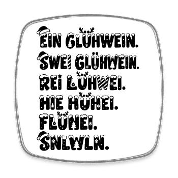 Lustiges Geschenk Glühwein Weihnachten Besoffen - Viereckiger Kühlschrankmagnet - Weiß - Vorne