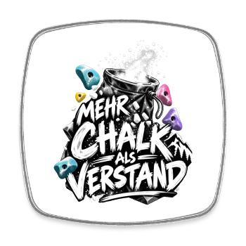 Mehr Chalk als Verstand Bouldern Spruch - Viereckiger Kühlschrankmagnet - Weiß - Vorne