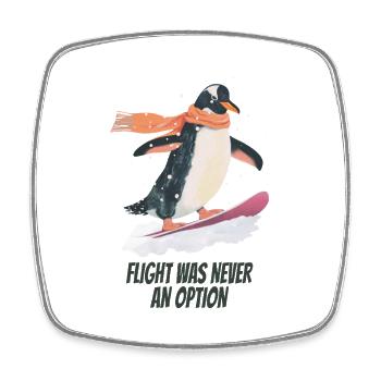 flight was never an option- Lustiger Pinguin - Viereckiger Kühlschrankmagnet - Weiß - Vorne