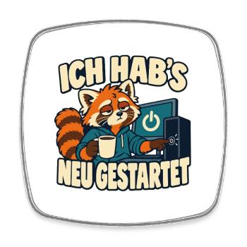 Ich hab’s neu gestartet – IT-Support Admin Spruch - Viereckiger Kühlschrankmagnet - Weiß - Vorne
