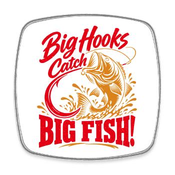 Big Hooks Catch Big Fish – Angler Spruch - Viereckiger Kühlschrankmagnet - Weiß - Vorne