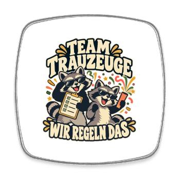 Team Trauzeuge – Wir regeln das – JGA Waschbär - Viereckiger Kühlschrankmagnet - Weiß - Vorne
