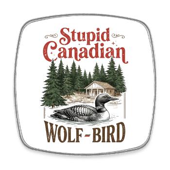 Hockey-Meme „Dummer Kanadischer Wolfsvogel“ - Viereckiger Kühlschrankmagnet - Weiß - Vorne