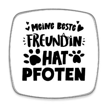 Meine beste Freundin hat Pfoten Katzen - Viereckiger Kühlschrankmagnet - Weiß - Vorne