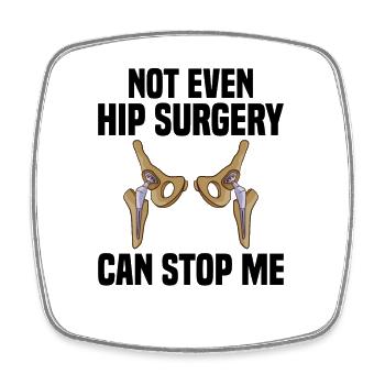 Hip surgery Hip surgery - Square fridge magnet - white - Front