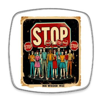 STOP NAZIS - NIE WIEDER 1933 - Viereckiger Kühlschrankmagnet - Weiß - Vorne
