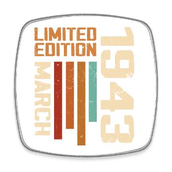 March 1943 Birthday 1943 Retro 1943 March - Square fridge magnet - white - Front