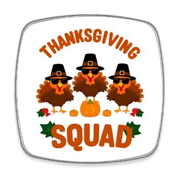 Thanksgiving Squad - Square fridge magnet - white - Front