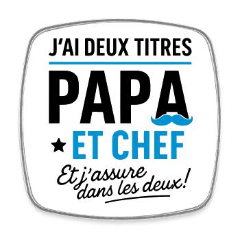 Papa et Chef Fête des Pères - Magnet carré - blanc - Devant