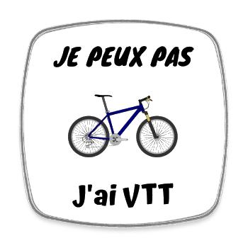 Je peux pas J ai VTT - Magnet carré - blanc - Devant