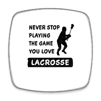 Hör nie auf das Spiel zu spielen Lacrosse Geschenk - Viereckiger Kühlschrankmagnet - Weiß - Vorne