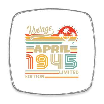Vintage Nées En Avril 1945 Cadeau D'anniversaire - Magnet carré - blanc - Devant