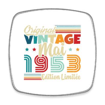 Cadeau D'anniversaire Nées En Mai 1953 - Magnet carré - blanc - Devant