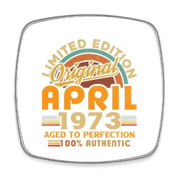 April 1973 Vintage Retro Birthday Gift - Square fridge magnet - white - Front