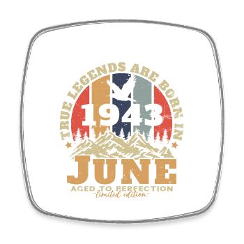 1943 Vintage retro born in June 1943 anniversary - Square fridge magnet - white - Front