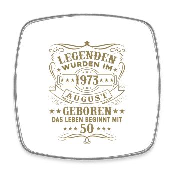 Legenden wurden im August 1973 geboren - Viereckiger Kühlschrankmagnet - Weiß - Vorne