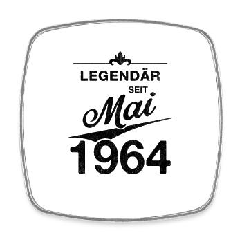 60th Birthday Legendary since May 1964 Born in 64 - Square fridge magnet - white - Front