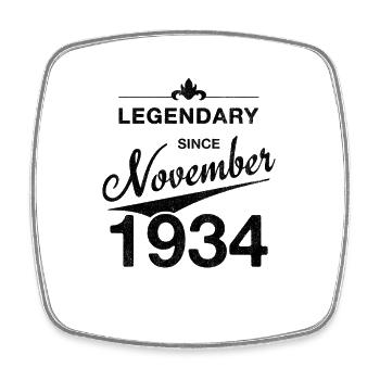 90th Birthday Legendary since November 1934 - Square fridge magnet - white - Front