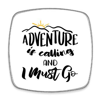 Adventure is calling and I must go - Fernweh Motiv - Viereckiger Kühlschrankmagnet - Weiß - Vorne