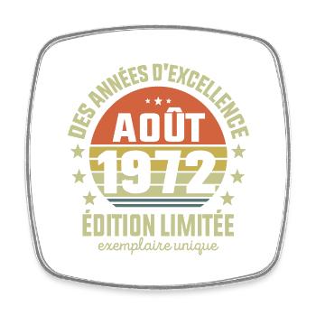 Anniversaire Millésime Fabriqué en Août 1972 - Magnet carré - blanc - Devant