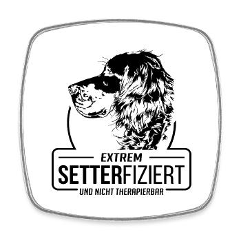 SETTERFIZIERT Gordon Setter Hunde Spruch Wilsigns - Viereckiger Kühlschrankmagnet - Weiß - Vorne