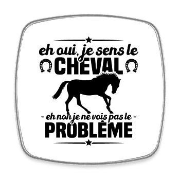 Eh oui je sens le cheval, Humour Cadeau Cavalière - Magnet carré - blanc - Devant