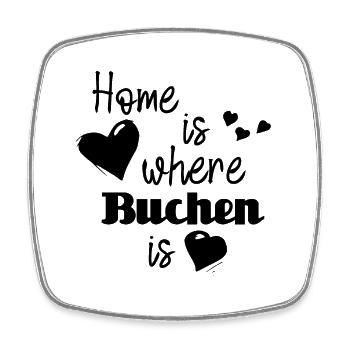Zuhause in Buchen - Home is where Buchen is - Viereckiger Kühlschrankmagnet - Weiß - Vorne