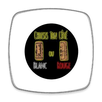 Choisis ton côté bouchon - Magnet carré - blanc - Devant