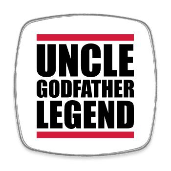 Uncle Godfather Legend Quote - Square fridge magnet - white - Front
