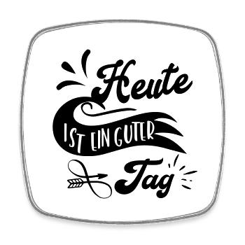 Heute ist ein guter Tag! Personalisierbar - Viereckiger Kühlschrankmagnet - Weiß - Vorne