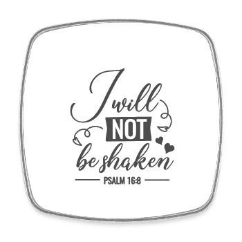 Christian Design I Will Not be Shaken Psalm 16 - Square fridge magnet - white - Front