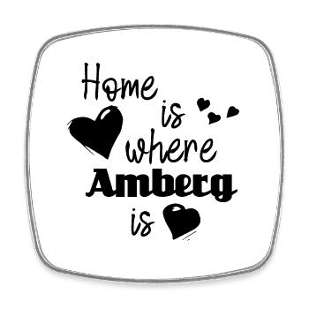 Zuhause in Amberg - Home is where Amberg is - Viereckiger Kühlschrankmagnet - Weiß - Vorne