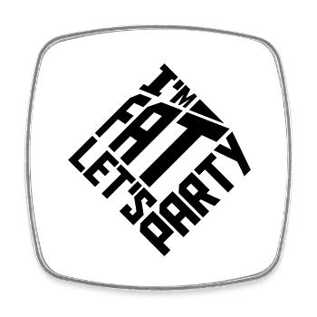 im fat lets party - Viereckiger Kühlschrankmagnet - Weiß - Vorne