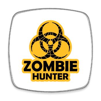 zombie hunter Halloween quote - Square fridge magnet - white - Front